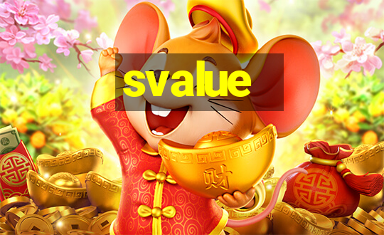 svalue