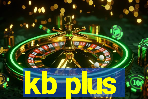 kb plus