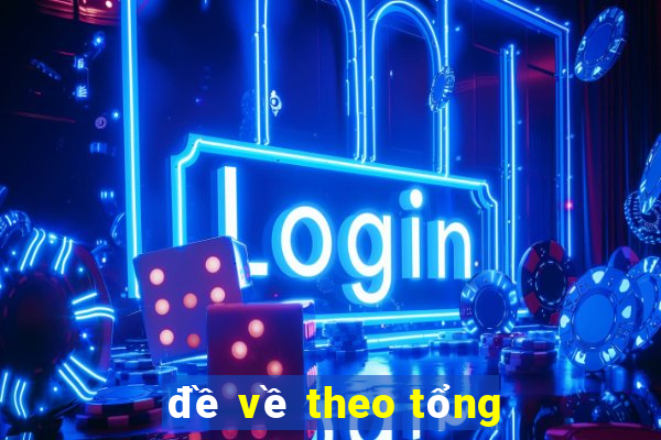 đề về theo tổng