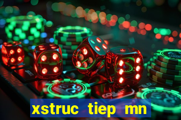 xstruc tiep mn minh ngoc