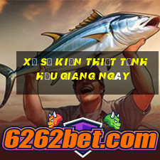 xổ số kiến thiết tỉnh hậu giang ngày