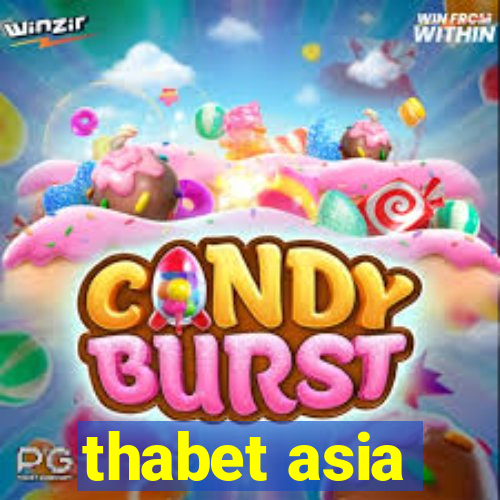 thabet asia