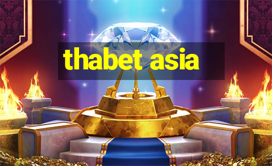 thabet asia