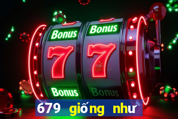 679 giống như xổ số