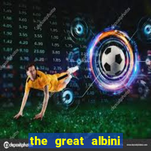 the great albini slot online