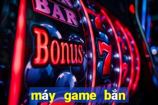 máy game bắn cá giá bao nhiêu