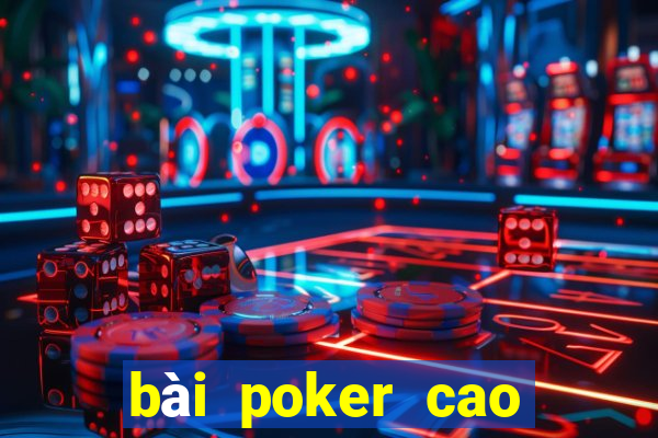 bài poker cao bồi hỗ trợ