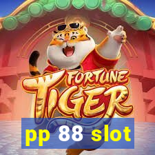 pp 88 slot