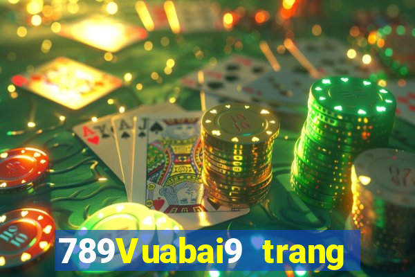 789Vuabai9 trang wed người thật