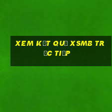 xem kết quả xsmb trực tiếp