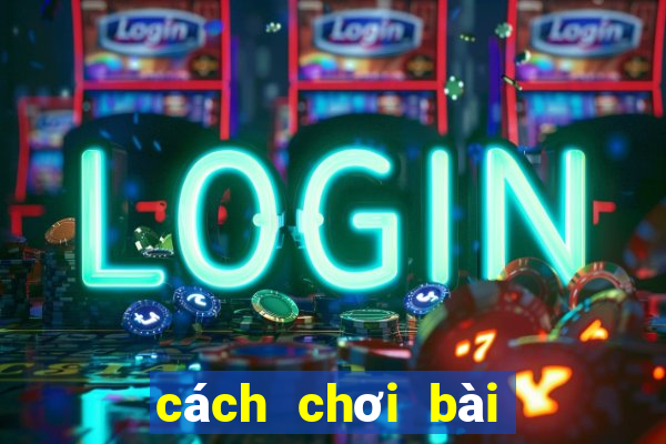 cách chơi bài tiến lên cúng heo