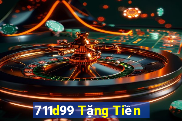 711d99 Tặng Tiền