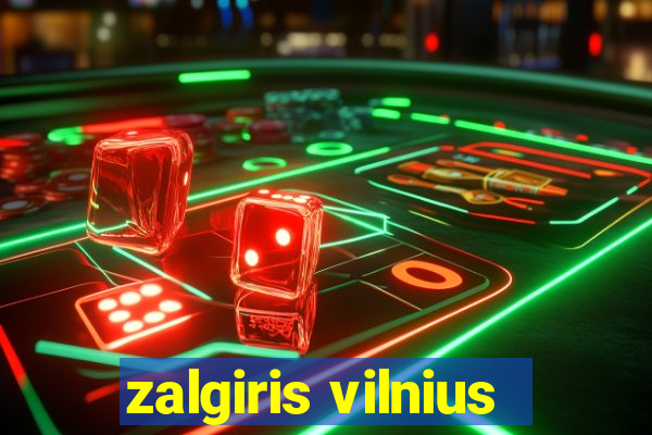 zalgiris vilnius