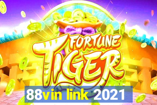 88vin link 2021