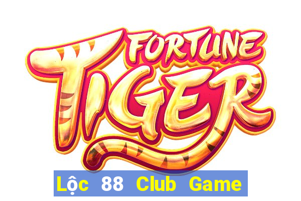 Lộc 88 Club Game Bài Tiền Thật