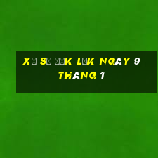 xổ số đắk lắk ngày 9 tháng 1