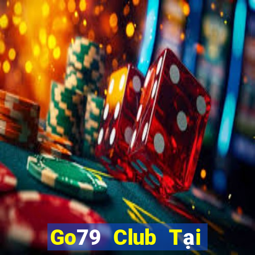 Go79 Club Tại Game Bài Đổi Thưởng