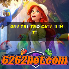 Giải trí trò chơi điện tử