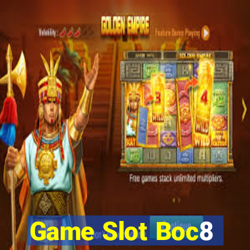 Game Slot Boc8