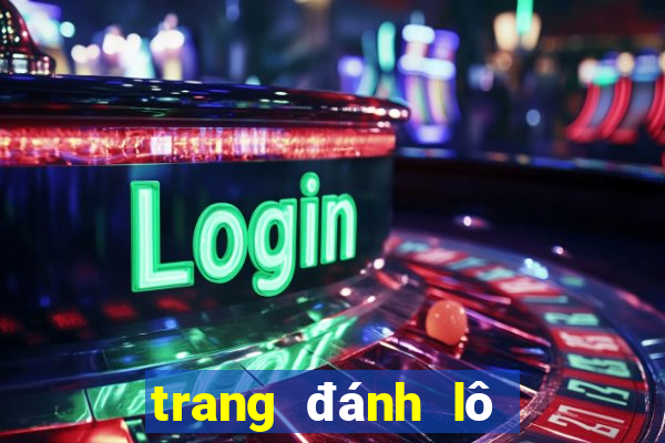 trang đánh lô đề online uy tín