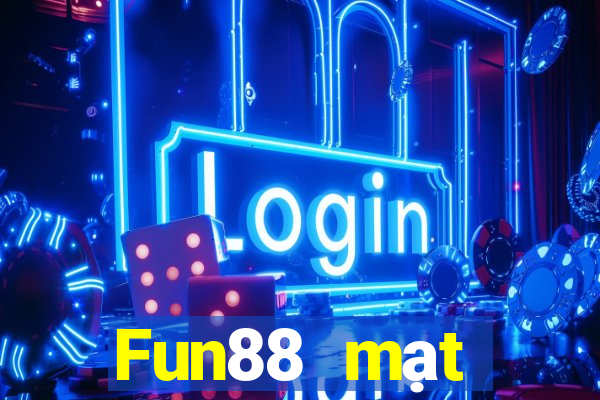 Fun88 mạt chược Bắc Lôn