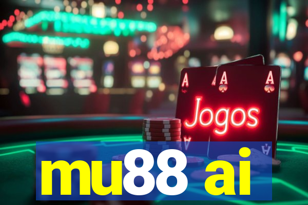 mu88 ai