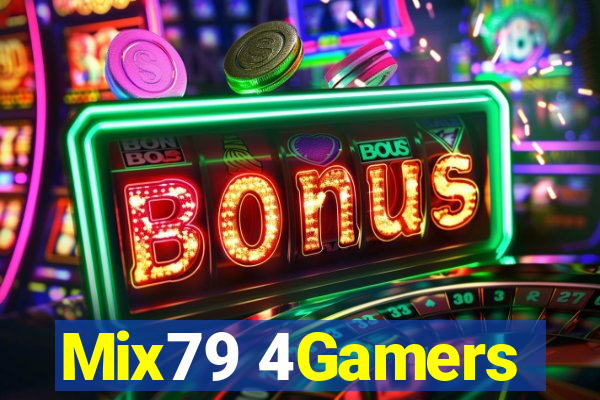 Mix79 4Gamers