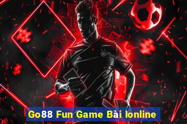 Go88 Fun Game Bài Ionline