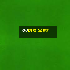 88big slot