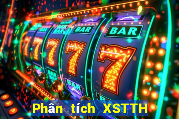 Phân tích XSTTH ngày 6