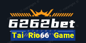 Tai Rio66 Game Bài B52