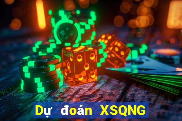 Dự đoán XSQNG ngày 16