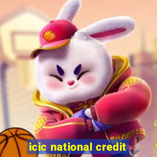 icic national credit