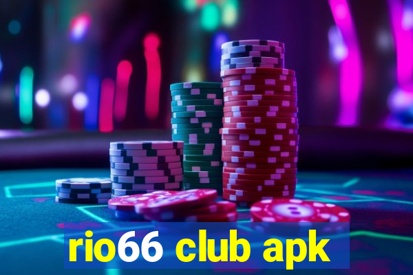 rio66 club apk