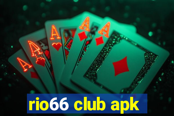 rio66 club apk