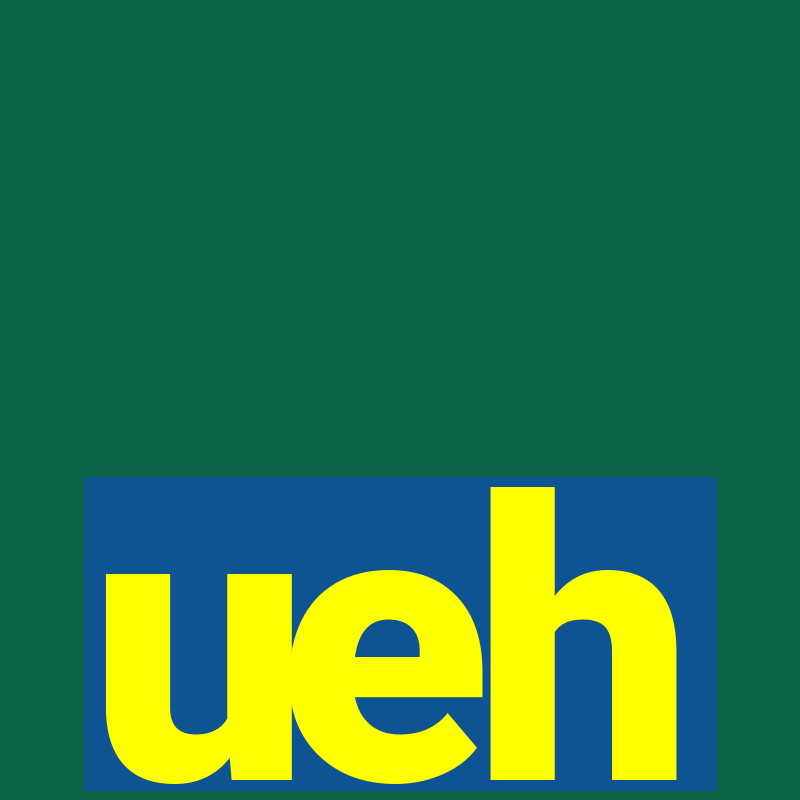 ueh