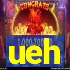 ueh