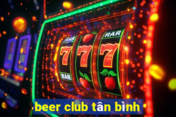 beer club tân bình