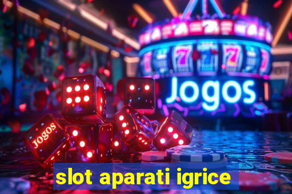 slot aparati igrice