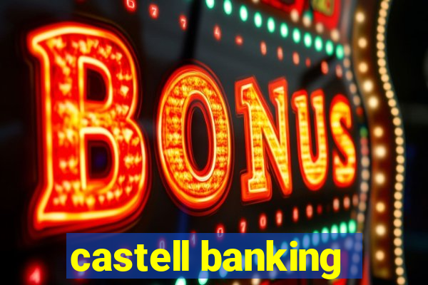 castell banking