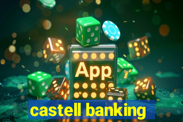 castell banking