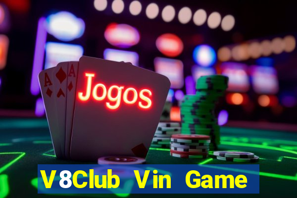 V8Club Vin Game Bài 52 Club