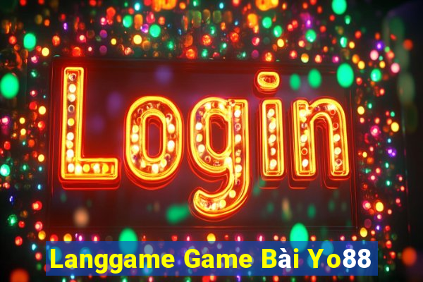 Langgame Game Bài Yo88