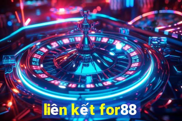 liên kết for88