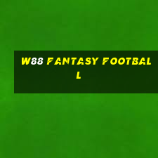 w88 fantasy football