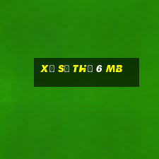 xổ số thứ 6 mb