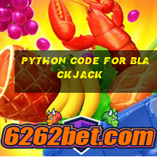 python code for blackjack