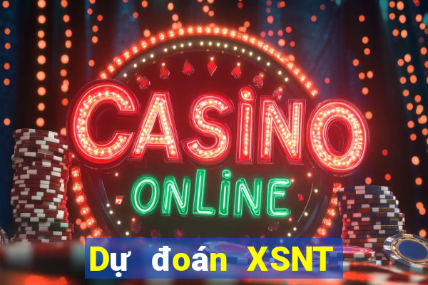 Dự đoán XSNT ngày 9