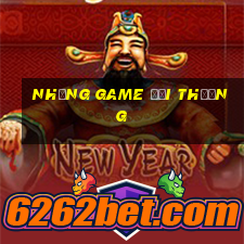 những game đổi thưởng