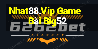 Nhat88.Vip Game Bài Big52